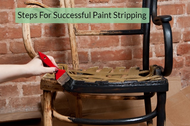 Steps for paint stripping