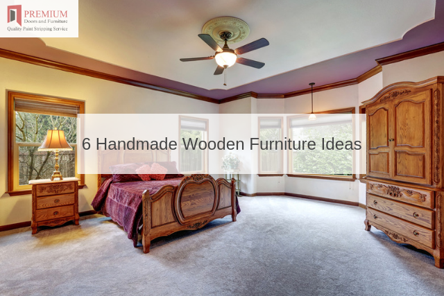 6 Handmade Wooden Furniture Ideas