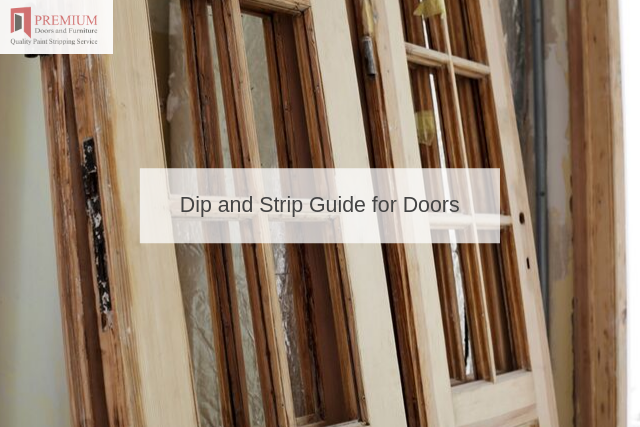 Dip and Strip Guide for Doors