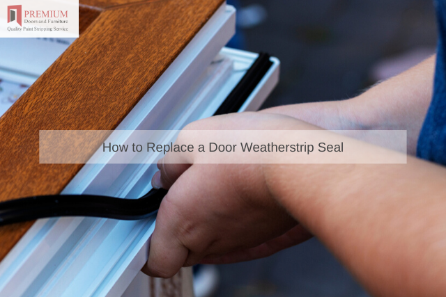 How to Replace a Door Weatherstrip Seal