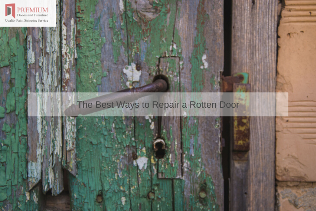 The Best Ways to Repair a Rotten Door