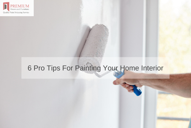 6 Pro Tips For Painting Your Home Interior