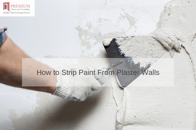 How to Strip Paint From Plaster Walls